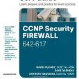 CCNP Security Firewall 642-617 Official Cert Guide CCNP Security Firewall 642-617 Official Cert Guide