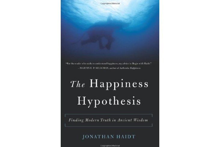 The Happiness Hypothesis The Happiness Hypothesis