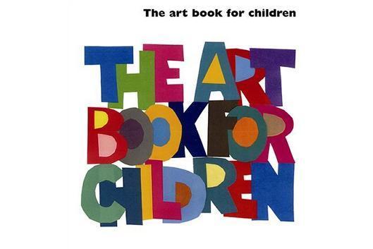 The Art Book For Children The Art Book For Children