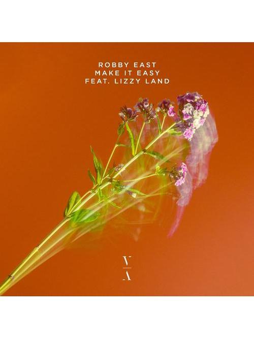 Make It Easy(Robby East,Lizzy Land演唱的歌曲) Make It Easy(Robby East,Lizzy Land演唱的歌曲)