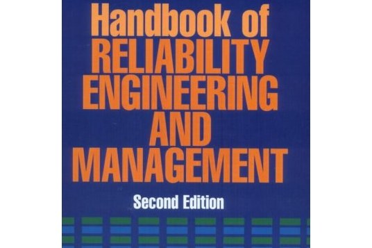 Handbook of Reliability Engineering and Management Handbook of Reliability Engineering and Management