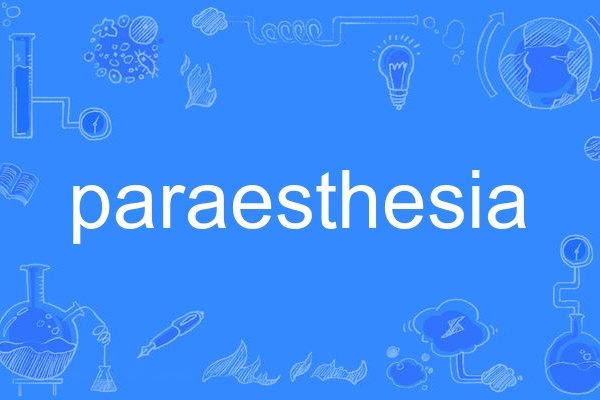 paraesthesia paraesthesia