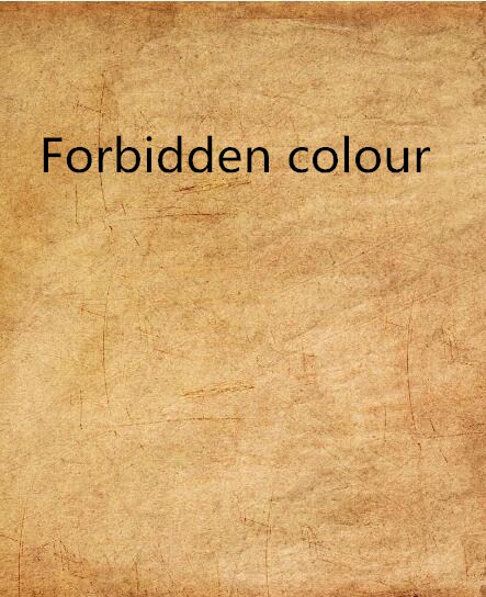 Forbidden colour
