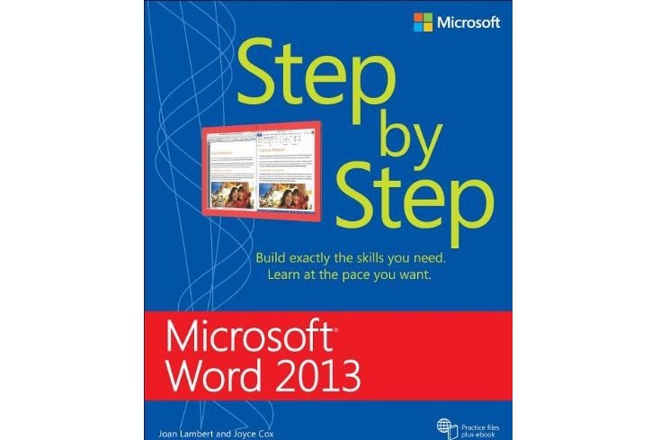 Microsoft® Word 2013 Step by Step Microsoft® Word 2013 Step by Step