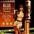 Blue Estate Blue Estate
