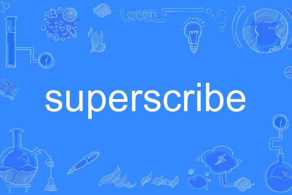 superscribe superscribe