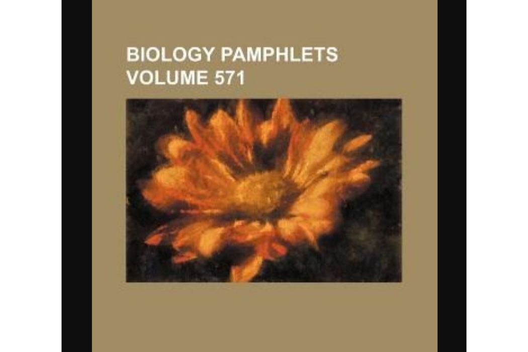 Biology Pamphlets Volume 571 Biology Pamphlets Volume 571