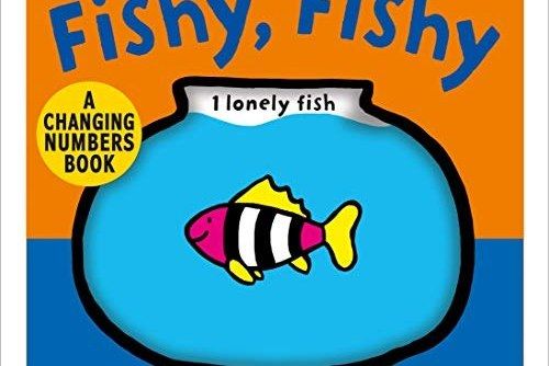A Changing Picture Book: Fishy, Fishy A Changing Picture Book: Fishy, Fishy