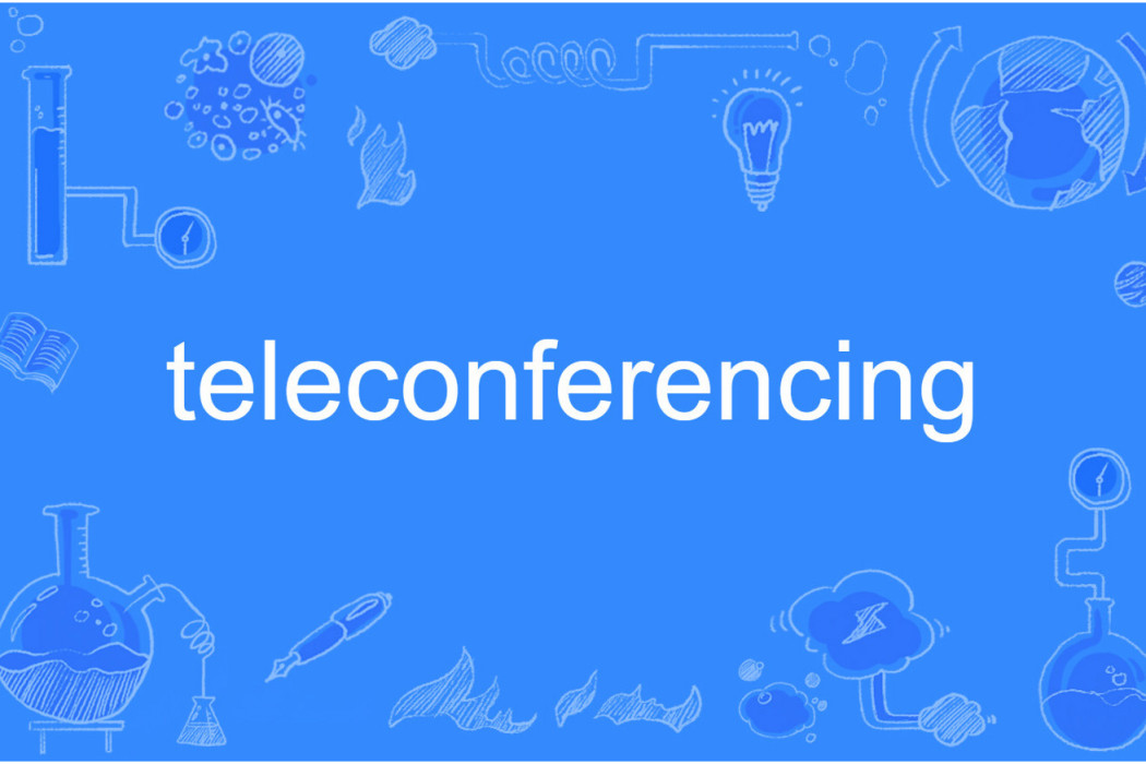teleconferencing teleconferencing