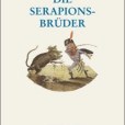 Die Serapionsbrüder Die Serapionsbrüder