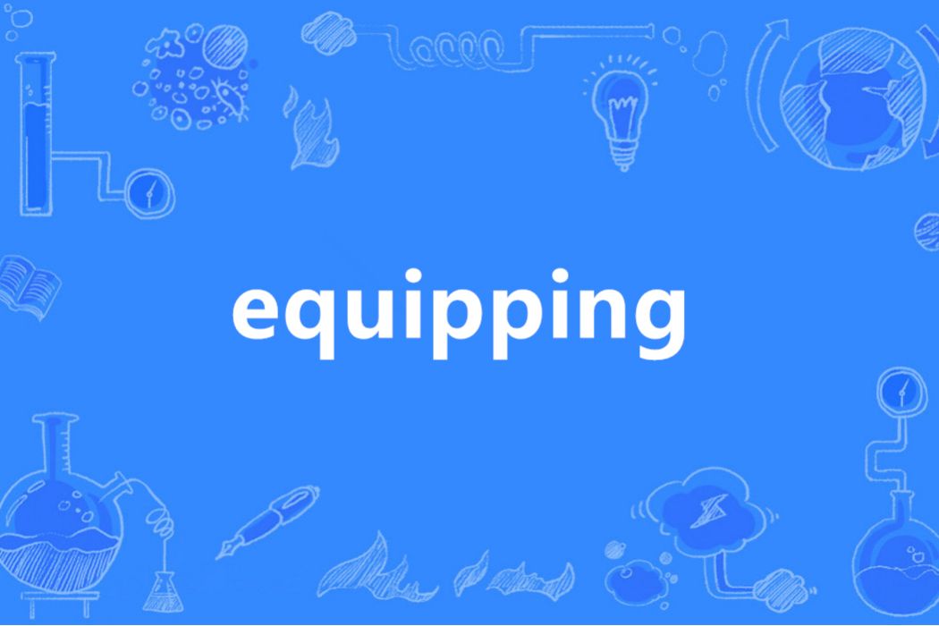 equipping