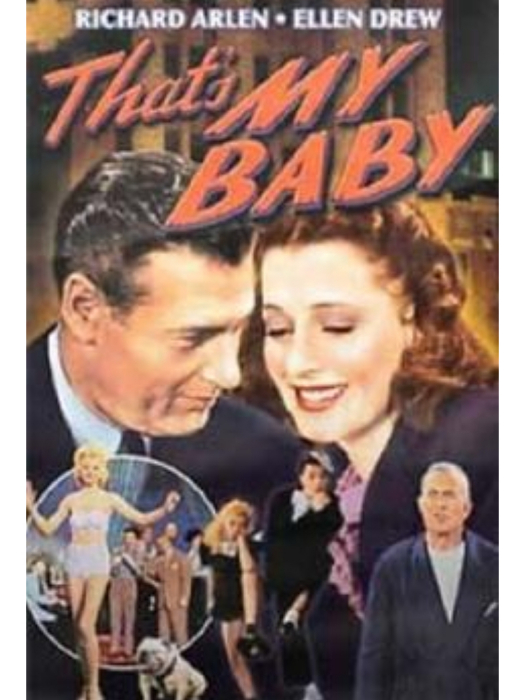 That\x27s My Baby!(美國1944年William Berke執導的電影) That\x27s My Baby!(美國1944年William Berke執導的電影)