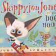 Skippyjon Jones in the Doghouse Skippyjon Jones in the Doghouse