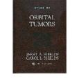 Atlas of Orbital Tumors Atlas of Orbital Tumors