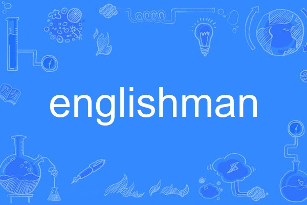 englishman englishman