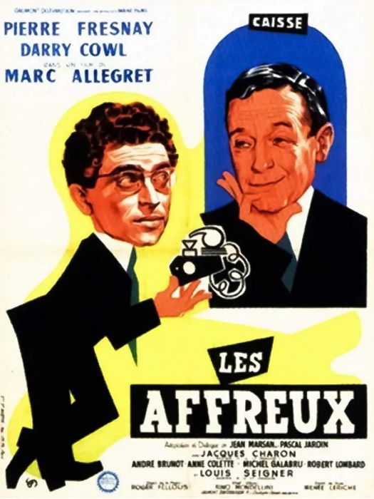 Les affreux Les affreux