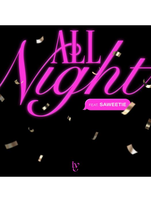 All Night(2024年IVE與薩維蒂演唱的歌曲) All Night(2024年IVE與薩維蒂演唱的歌曲)