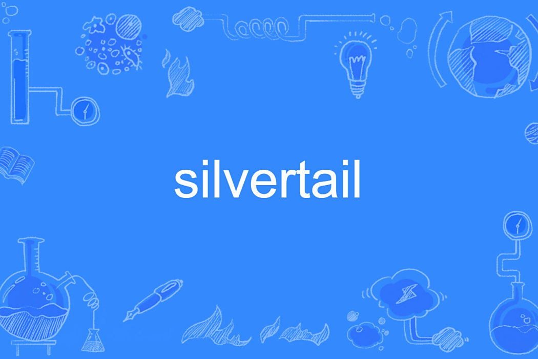 silvertail silvertail