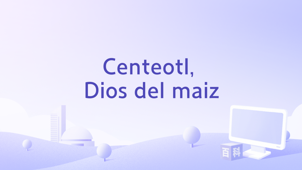 Centeotl, Dios del maiz Centeotl, Dios del maiz