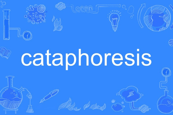 cataphoresis cataphoresis