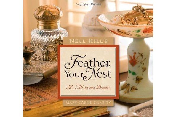 Nell Hill\x27s Feather Your Nest Nell Hill\x27s Feather Your Nest
