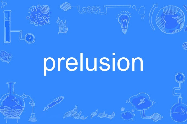 prelusion prelusion