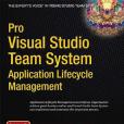 Pro Visual Studio Team System Application Lifecycle Management Pro Visual Studio Team System Application Lifecycle Management