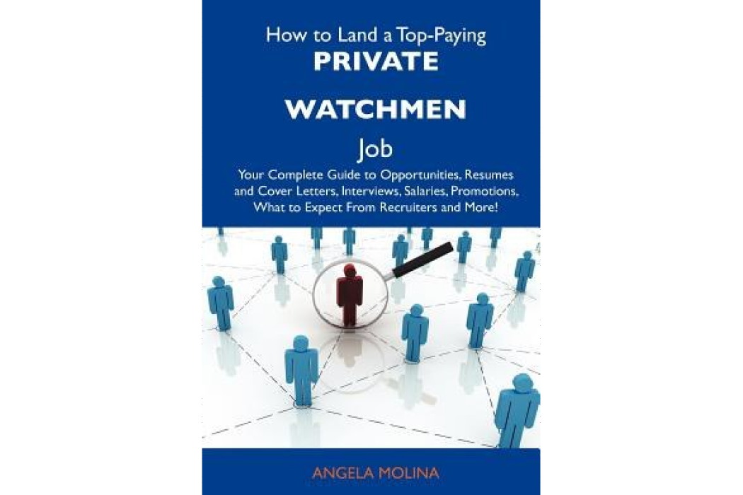 How to Land a Top-Paying Private Watchmen Job