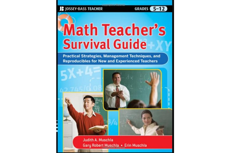 Math Teacher\x27s Survival Guide Math Teacher\x27s Survival Guide