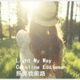 Light my way Light my way