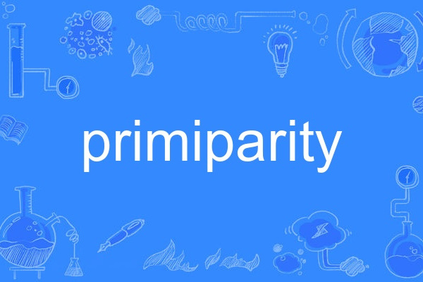 primiparity primiparity