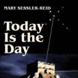 Today Is the Day(Sessler-Reid, Mary著圖書) Today Is the Day(Sessler-Reid, Mary著圖書)