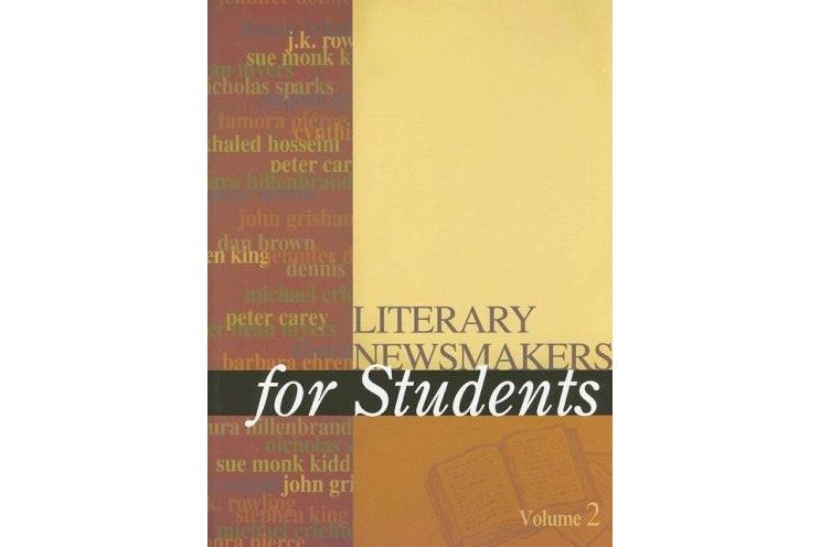 Literary Newsmakers for Students Literary Newsmakers for Students