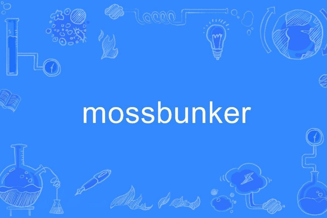 mossbunker mossbunker
