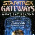 Gateways #7 What Lay Beyond Gateways #7 What Lay Beyond