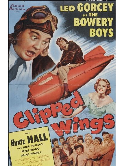 Clipped Wings(美國1953年Edward Bernds執導的電影) Clipped Wings(美國1953年Edward Bernds執導的電影)