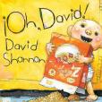 Oh, David! = Oh, David! Oh, David! = Oh, David!