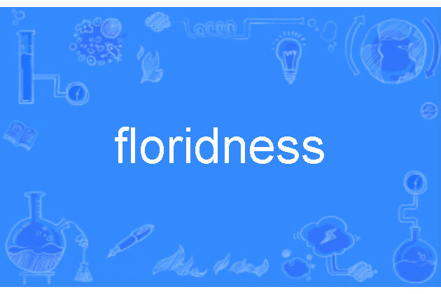 floridness