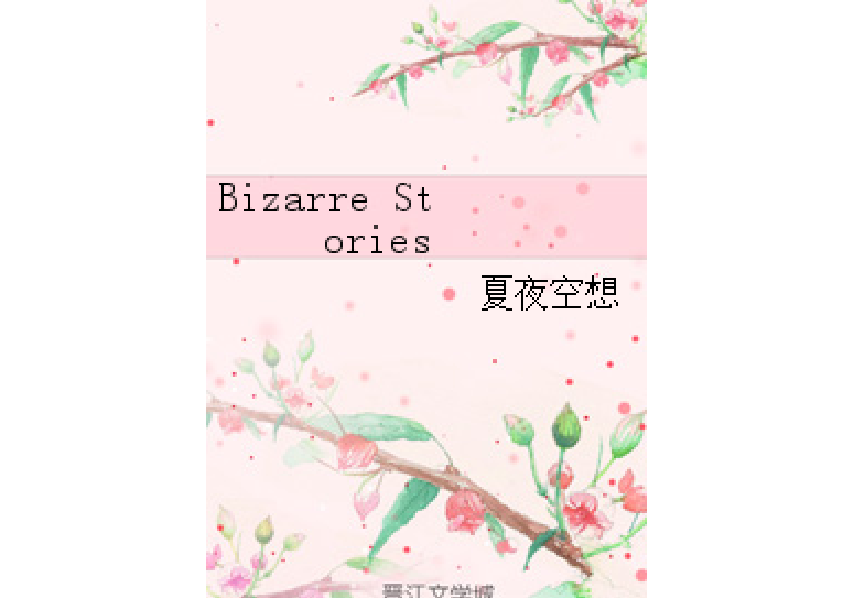 Bizarre Stories Bizarre Stories