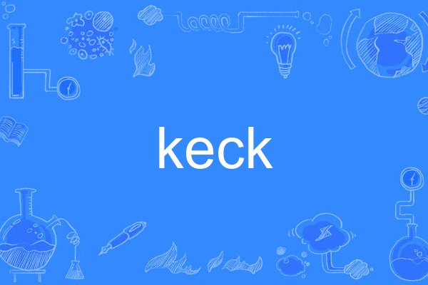 keck keck