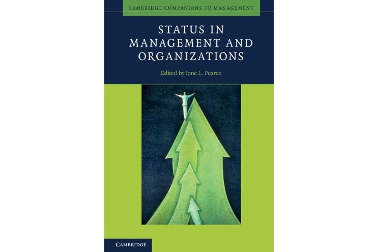 Status in Management and Organizations Status in Management and Organizations