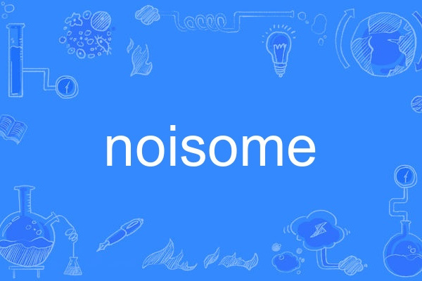 noisome noisome