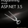 Programming Microsoft ASP.NET 3.5 Programming Microsoft ASP.NET 3.5