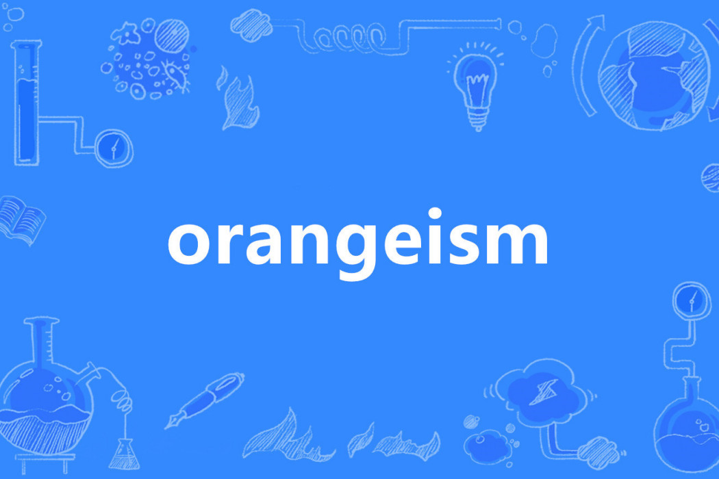 orangeism orangeism