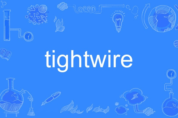 tightwire tightwire