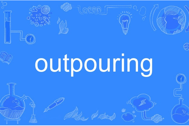 outpouring outpouring