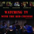Watching TV with the Red Chinese Watching TV with the Red Chinese