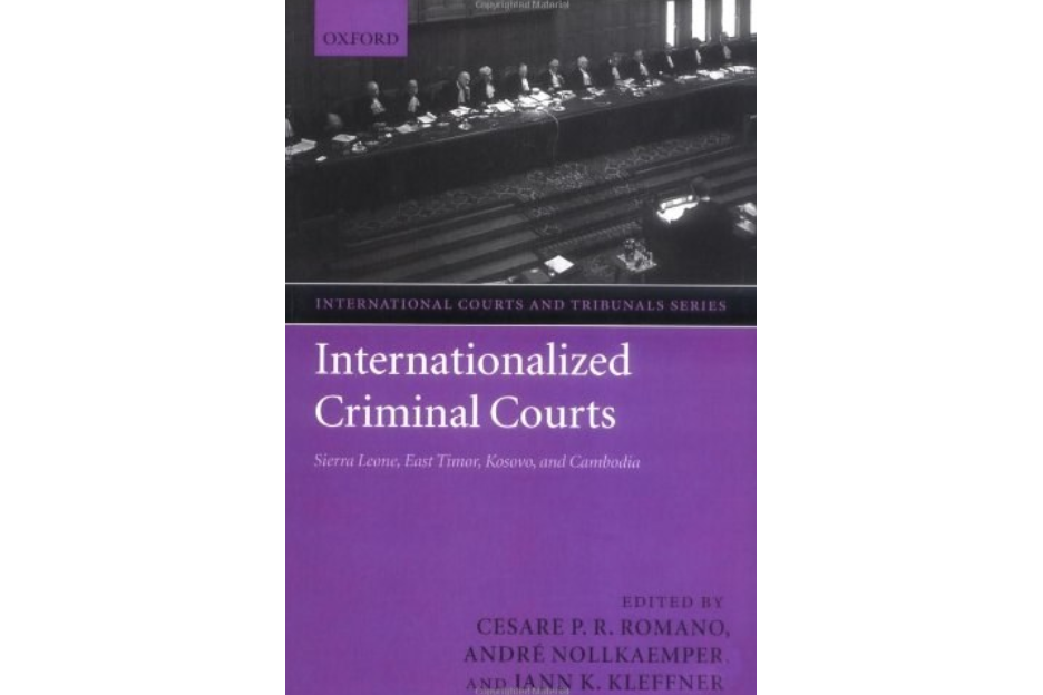 Internationalized Criminal Courts Internationalized Criminal Courts