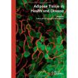 Adipose Tissue in Health and Disease Adipose Tissue in Health and Disease