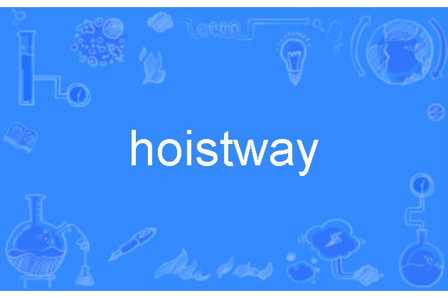 hoistway hoistway